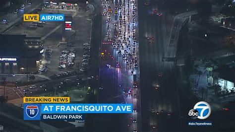 Fatal Crash Shuts Down Multiple Lanes On Westbound 10 Freeway For Hours In Baldwin Park Abc7