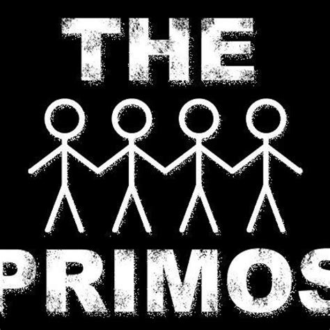 Stream The Primos Music Listen To Songs Albums Playlists For Free