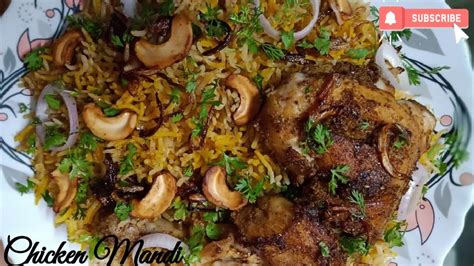 Chicken Mandi Recipe With Smoky Flavoured Rice And Without Oven Famous
