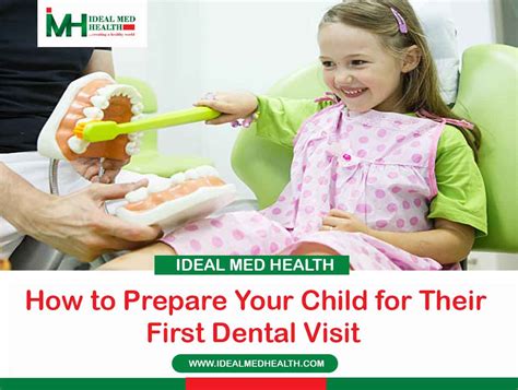 A Parents Guide How To Prepare Your Child For Their First Dental