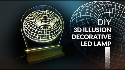 3d Illusion Led Lamp Diy How To Make Youtube