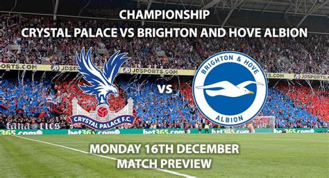 Watch brighton v crystal palace on sky sports brighton have struggled for a clinical edge since day one, an issue that graham potter must resolve if the seagulls are to remain airborne. Crystal Palace vs Brighton and Hove Albion - Match Preview ...