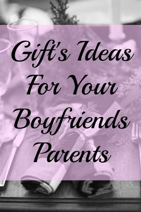 Gift Ideas For Your Boyfriends Parents Christmas Presents For