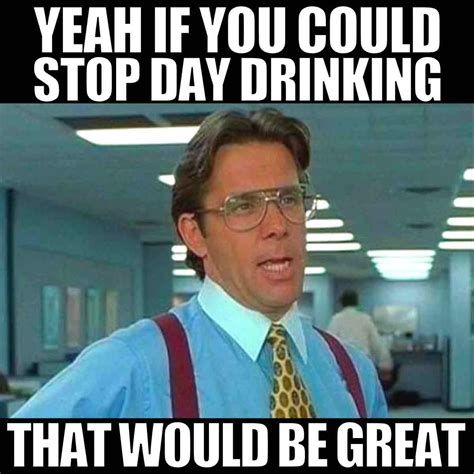 50 Hilarious Drinking Memes For Your Enjoyment