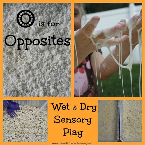 O is for Opposites: Wet and Dry Sensory Play