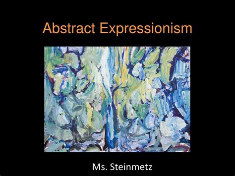 Ppt Abstract Expressionism Powerpoint Presentation Free Download