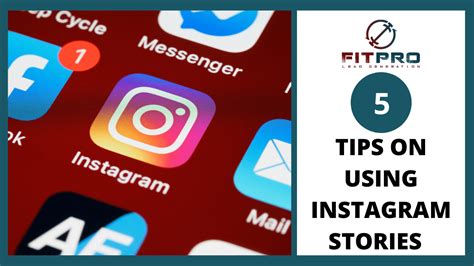 5 Tips On Using Instagram Stories Fitpro Lead Generation