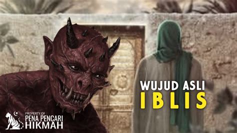 Iblis Terpaksa Menemui Rasulullah Karena Malaikat Allah Youtube