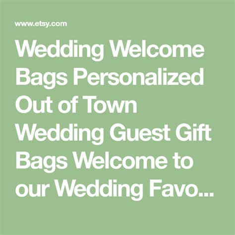 Wedding Welcome Bags Personalized Out Of Town Wedding Guest T Bags