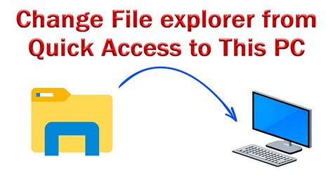 Open This Pc Instead Of Quick Access In Windows 10 Explorer Open File