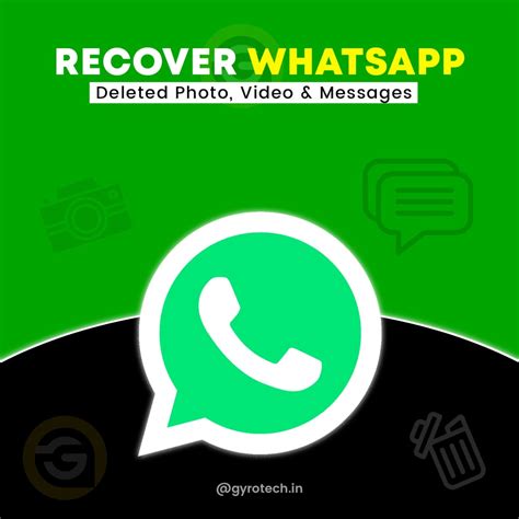 How To Recover Whatsapp Deleted Messages Photo Video On Android Gyrotech