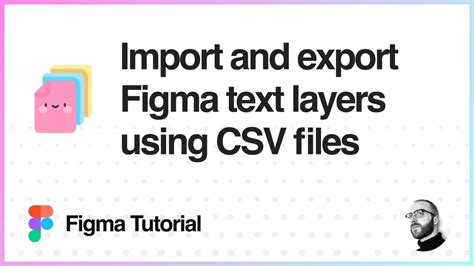 Figma Tutorial Import Export Figma Text Layers With CSV Files