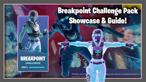 Fortnite Breakpoint Pack Challenges And Showcase Youtube
