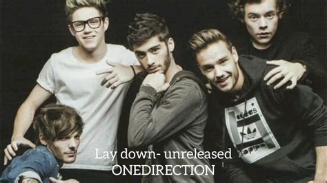 Lay Down One Direction Unreleased Song Youtube