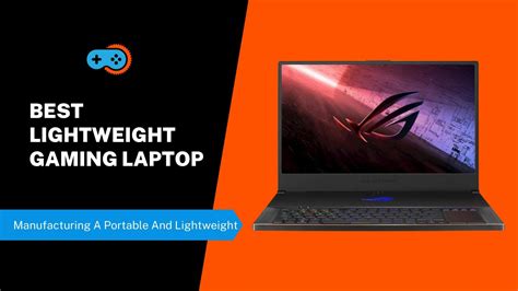 10 Best Lightweight Gaming Laptops 2023 Updated Guide