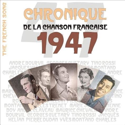 The French Song Chronique De La Chanson Française 1947 Volume 24
