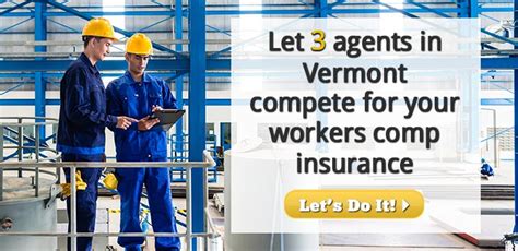 Workers Comp Insurance In Vermont Get 3 Vt Quotes