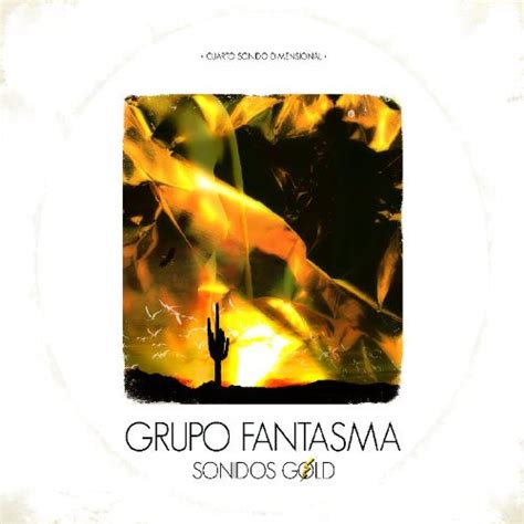 Grupo Fantasma Sonidos Gold 2008 Cd Discogs