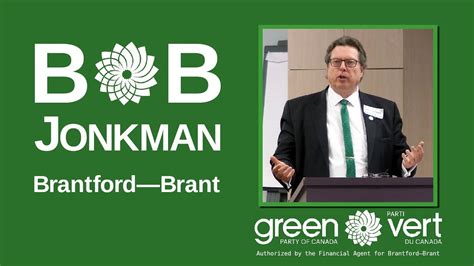 Bob Jonkman Gpc Candidate For Brantford—brant Youtube