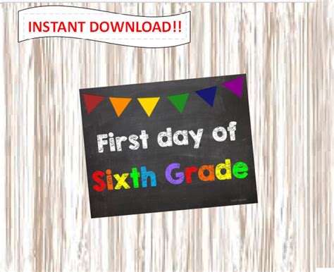 First Day Of Sixth Grade 6th Grade Picturepostersign Etsy
