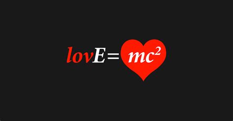 Theory Of Love Equation Love Theory Of Relativity Pegatina Teepublic Mx