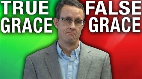 True Grace Or False Gracewhich Do You Have Youtube