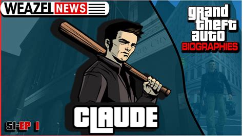 Old See Description Claude Grand Theft Auto Biographies S1e1