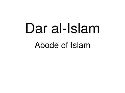 Ppt Dar Al Islam Powerpoint Presentation Free Download Id17953
