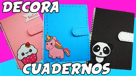 Decora Tus Cuadernos 3 Ideas ♡ Youtube