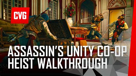 Assassins Creed Unity Co Op Heist Mission YouTube