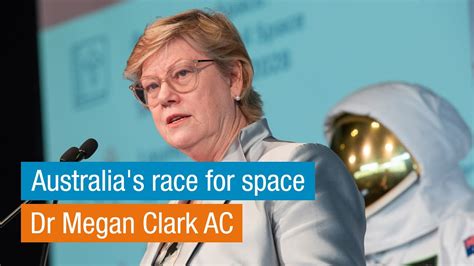 Dr Megan Clark Ac Australias Race For Space Youtube