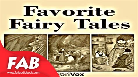 Favorite Fairy Tales Full Audiobook By Myths Legends And Fairy Tales