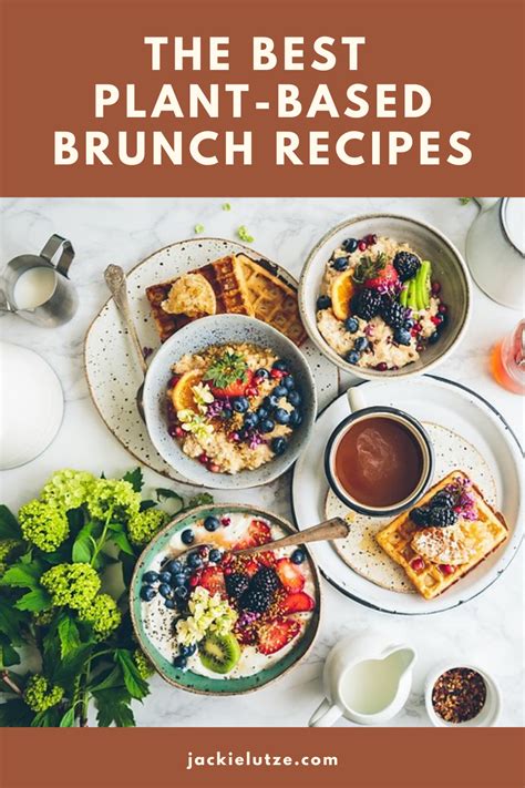 Our Favorite Plant Based Brunch Recipes Paleo Recipes Breakfast