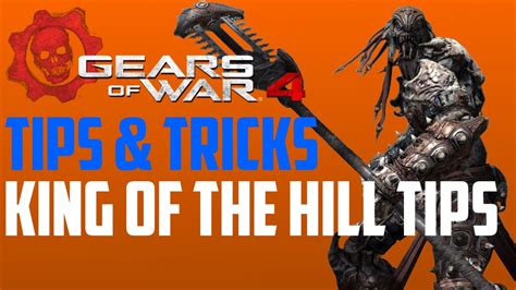 Gears Of War 4 Tips And Tricks King Of The Hill Tips Youtube