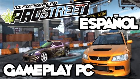 Need For Speed Pro Street Pc Gameplay Español Youtube