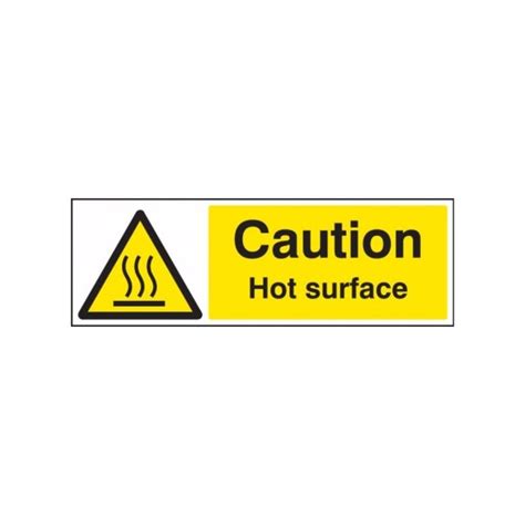Caution Hot Surface Sign Hazard Safety Sign Floorsaver