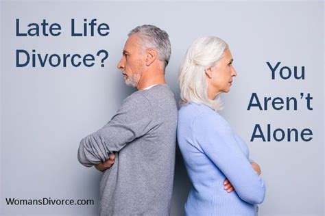 Realities Of Late Life Divorce Divorce Advice Woman Divorce Divorce
