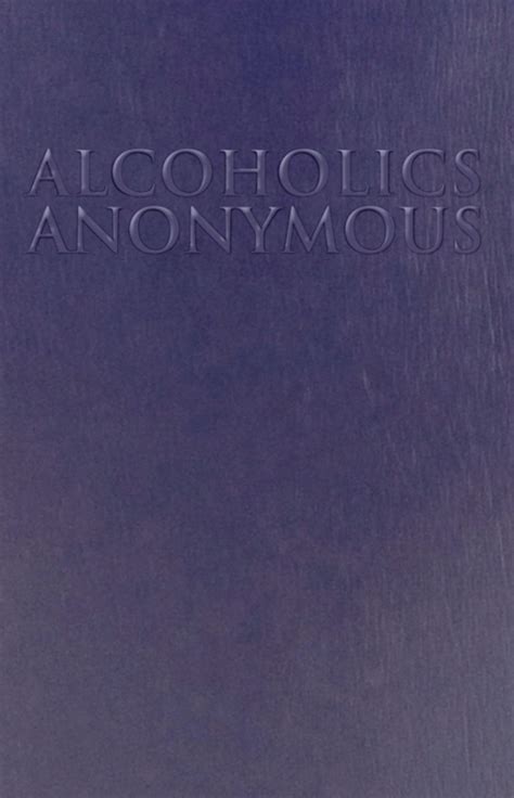 Alcoholics Anonymous Big Book Th Edition All Sizes Soft Cover