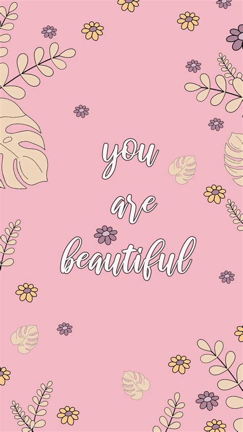 Download You Are Beautiful Flora Design Wallpaper