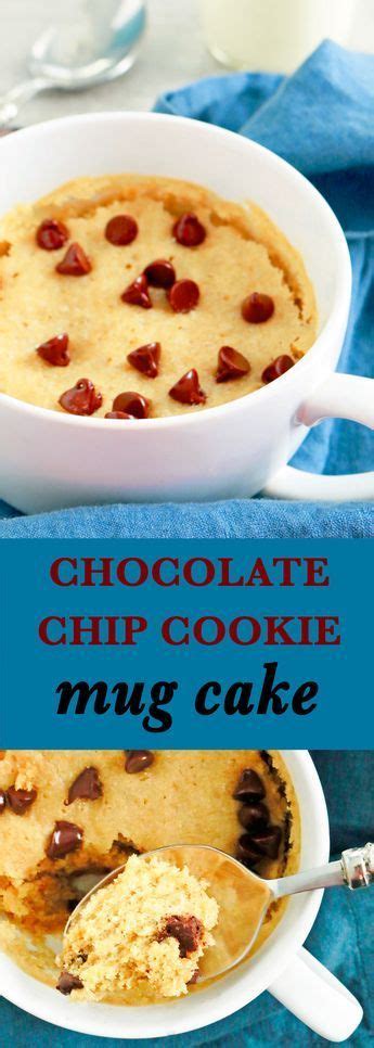 Microwave mug cakes are not as good as real cakes. Chocolate Chip Cookie Mug Cake | Recipe | Mug recipes, No ...