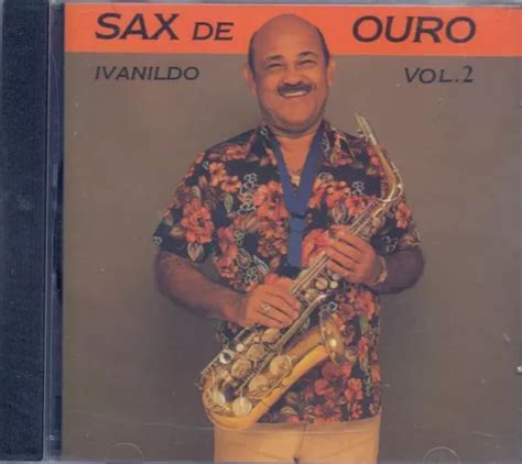 Cd Ivanildo Sax De Ouro Vol 02 Mercadolivre