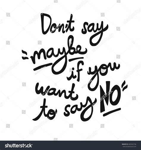 dont say maybe you want say stock vector royalty free 685542736 shutterstock