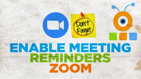 How To Enable Meeting Reminders In Zoom Youtube