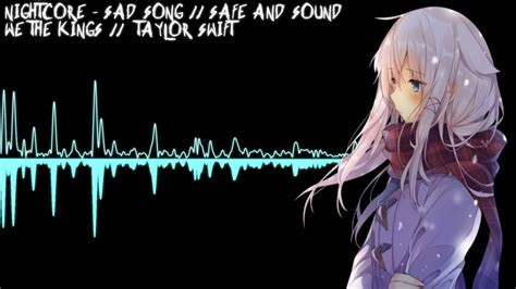 Nightcore Sad Song Safe And Sound Switching Vocals Youtube
