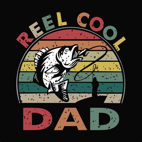 Reel Cool Dad Vintage Svg Dad Fishing Svg Dad Fish Svg D Inspire