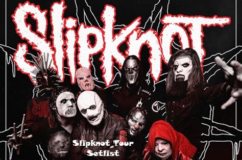 slipknot tour setlist 2024 tickets support dates schedule
