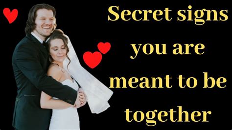 10 Secret Signs That Youre Meant To Be Together Youtube
