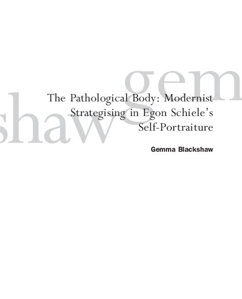 Pdf The Pathological Body Modernist Strategising In Egon Schieles Self Portraiture Oxford