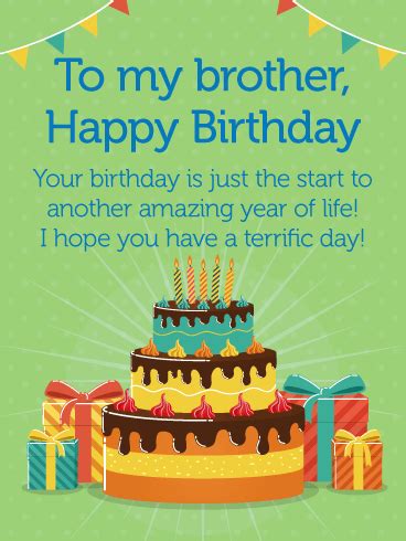 Here's what we got for you: Have a Terrific Day! Happy Birthday Card for Brother ...