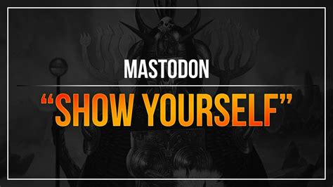 Mastodon Show Yourself Rb3 Youtube